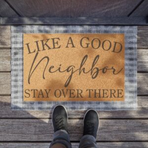 Like A Good Neighbor - Doormat